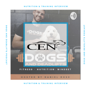 Episode 6 NUTRITION & TRAINING INTERVIEW - Dogs And Deadlifts Podcast